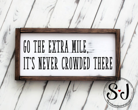 Extra Mile Wood Sign