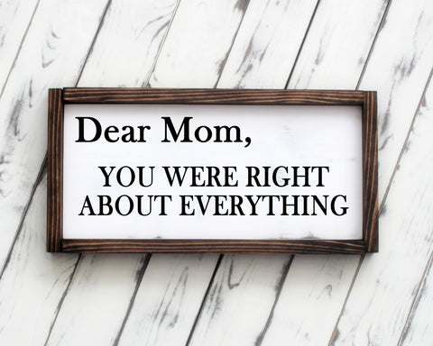 Dear Mom Wood Sign